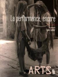 La performance, encore