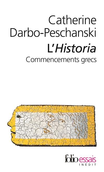 L'historia : commencements grecs