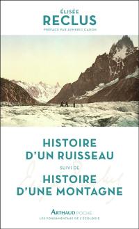 Histoire d'un ruisseau. Histoire d'une montagne