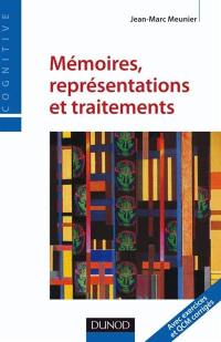 Mémoires, représentations et traitements