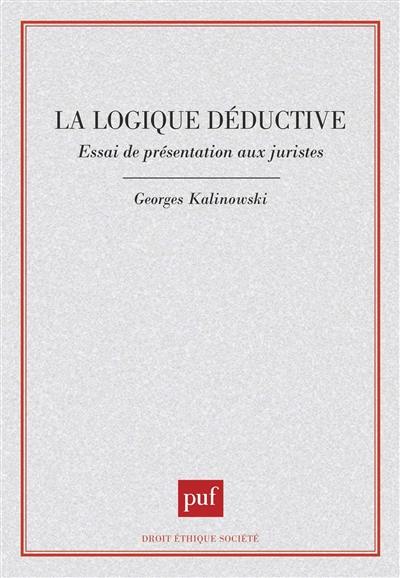 La logique déductive