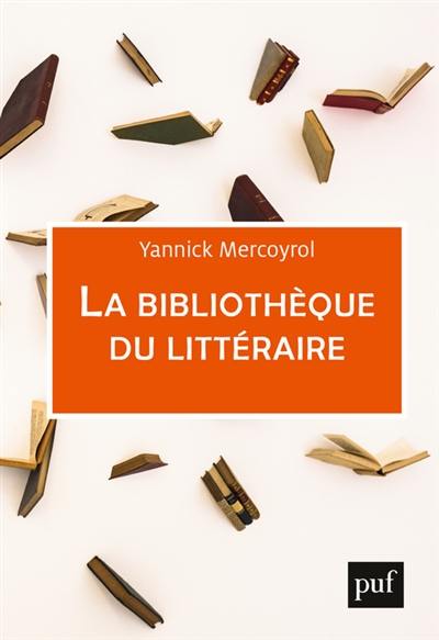 La bibliothèque du littéraire