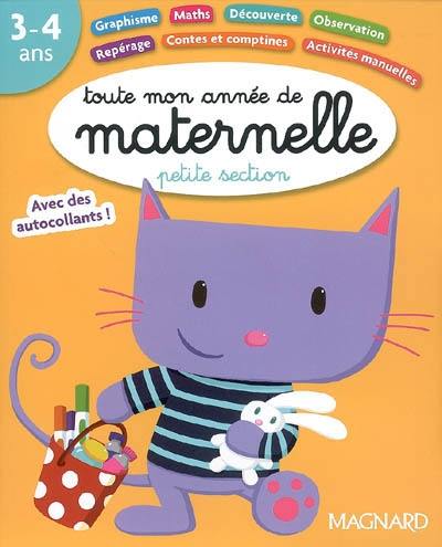 Toute mon année de maternelle petite section, 3-4 ans