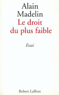 Le droit du plus faible