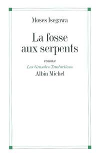 La fosse aux serpents