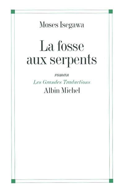 La fosse aux serpents