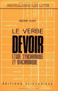 Le verbe devoir : étude synchronique et diachronique