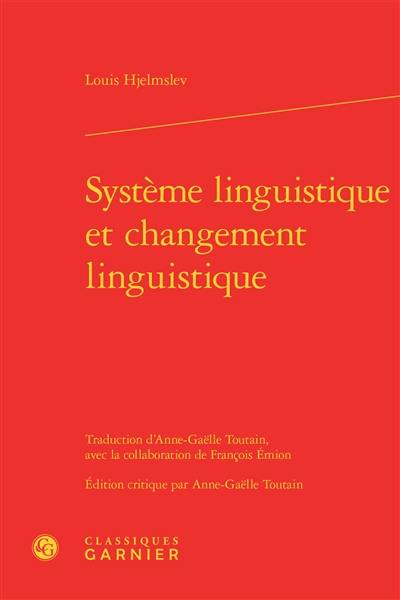 Système linguistique et changement linguistique