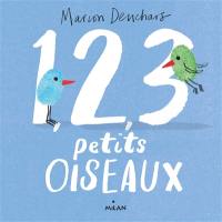 1, 2, 3 petits oiseaux