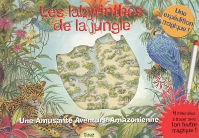 Les labyrinthes de la jungle : une amusante aventure amazonienne