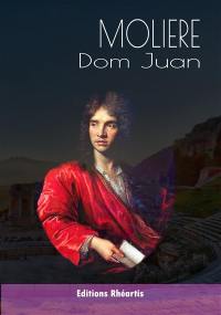 Dom Juan : le festin de pierre