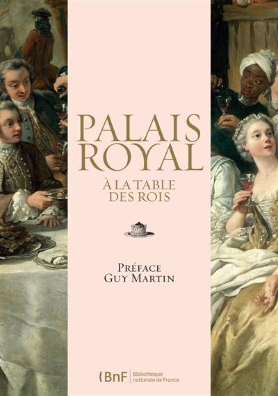 Palais royal : à la table des rois