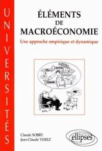 Eléments de macro-économie : une approche empirique et dynamique