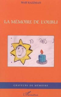 La mémoire de l'oubli