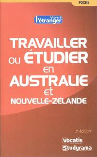 Travailler ou étudier en Australie et Nouvelle-Zélande