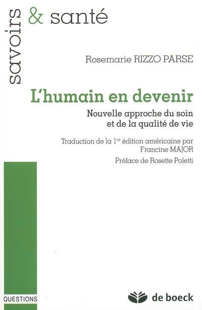 L'humain en devenir : nouvelle approche du soin et de la qualité de vie