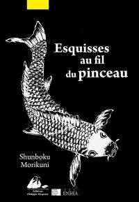 Esquisses au fil du pinceau