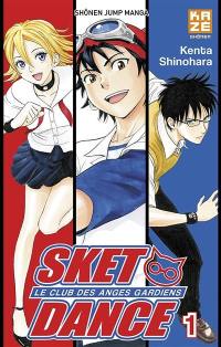 Sket Dance : le club des anges gardiens. Vol. 1