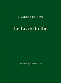 Le livre du thé