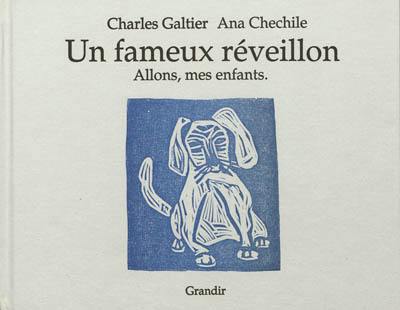 Un fameux réveillon. Vol. 3. Allons mes enfants