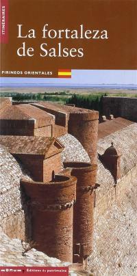 La fortaleza de Salses : Pirineos-Orientales