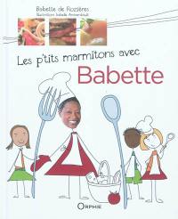 Les p'tits marmitons avec Babette