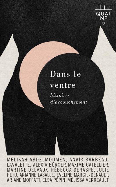 Dans le ventre : histoires d'accouchement