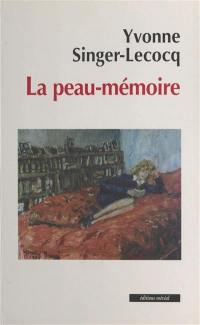 La peau mémoire