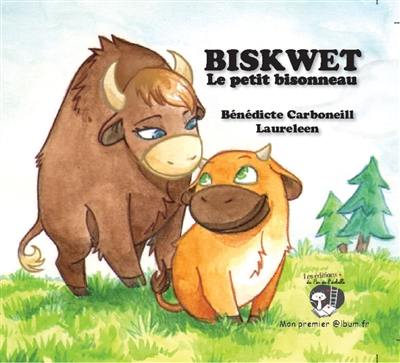 Biskwet : le petit bisonneau