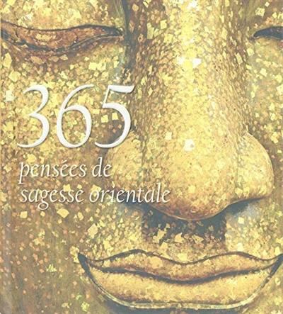 365 pensées de sagesse orientale