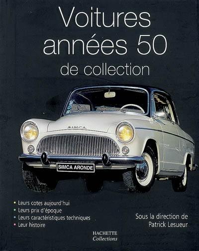 Voitures années 50 de collection