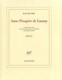 Anne-Prospère de Launay : l'amour de Sade. Le principe d'aristocratie