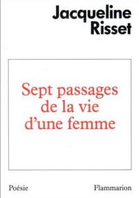 Sept passages de la vie d'une femme