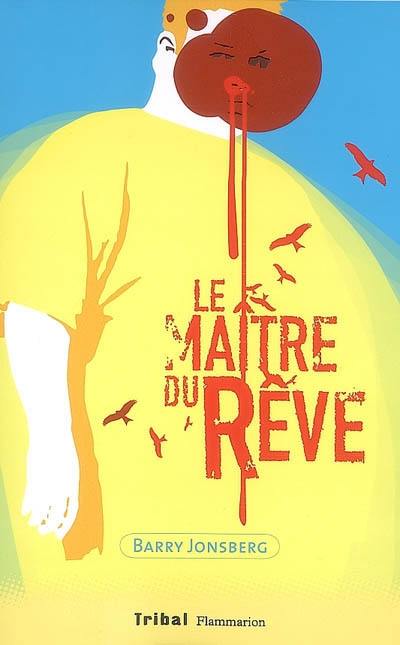 Le maître du rêve