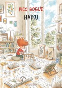 Pico Bogue. Vol. 16. Haïku