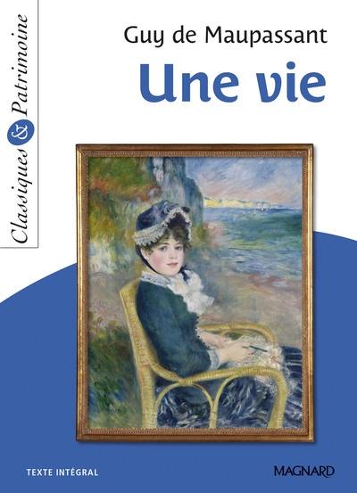 Une vie : texte intégral