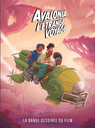 Avalonia : l'étrange voyage : la bande dessinée du film