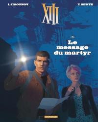 XIII. Vol. 23. Le message du martyr