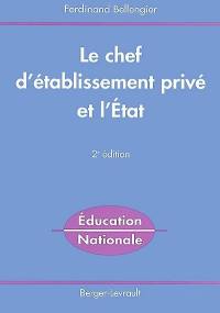 Le chef d'établissement privé et l'Etat