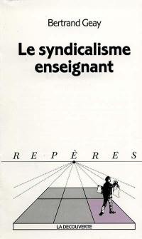 Le syndicalisme enseignant