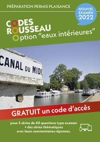 Permis bateau Rousseau. Code Rousseau option eaux intérieures : préparation permis plaisance : nouvel examen 2022