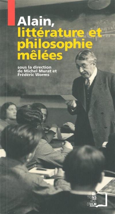 Alain, littérature et philosophie mêlées