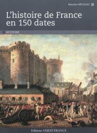 L'histoire de France en 150 dates