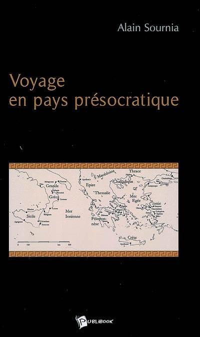 Voyage en pays présocratique