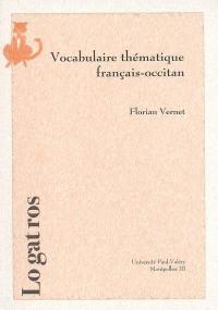 Vocabulaire thématique français-occitan : selon les parlers languedociens