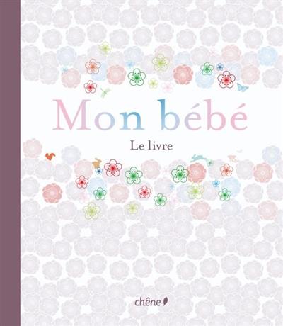 Mon bébé, le livre