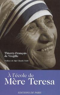 A l'école de Mère Teresa