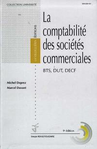 La comptabilité des sociétés commerciales : BTS, DUT, DECF