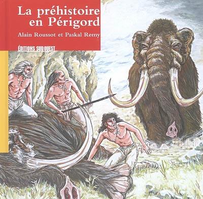 La préhistoire en Périgord