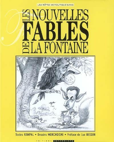 Les nouvelles fables de La Fontaine